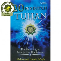 Dua Puluh Perintah Tuhan : penuntun langkah menuju jalan keselamatan