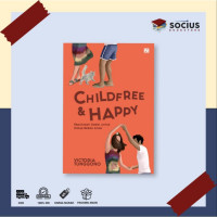 Childfree and happy: keputusan sadar untuk hidup bebas anak