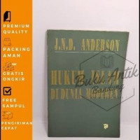 Hukum Islam di dunia modern / JND Anderson