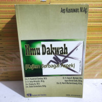 Ilmu Dakwah : kajian berbagai aspek / Aep Kusnawan