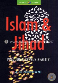 Islam dan jihad : prejudice versus reality / A.G. Noorani