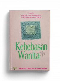 Kebebasan Wanita Jilid 1 : Abdul Halim Abu Syuqqah