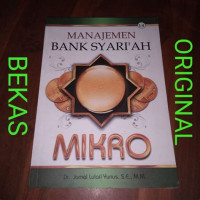 Manajemen bank syari'ah mikro / Jamal Lulail Yunus