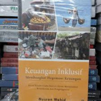 Keuangan Inklusif: membongkar Hegemoni Keuangan