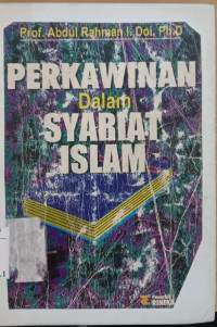Perkawinan dalam syariat Islam / Abdul Rahman I. Doi; penerjemah Basri Iba Asghary