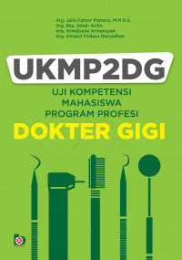 UKMP2DG uji kompetensi mahasiswa program profesi dokter gigi
