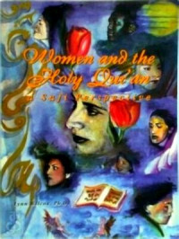 Women and the holy Qur'an : a sufi perspective / Lynn Wilcox