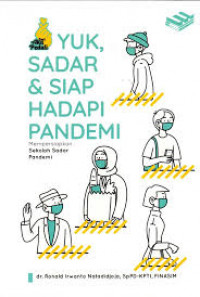 Yuk, Sadar dan siap hadapi pandemi mempersiapkan sekolah sadar pandemi