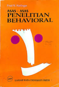 Asas-asas Penelitian Behavioral / Fred N. Kerlinger