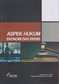 Aspek hukum ekonomi dan bisnis
