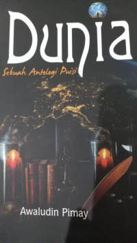 Dunia Sebuah Antologi Puisi