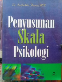 Penyusunan skala Psikologi / Saifudin Azwar
