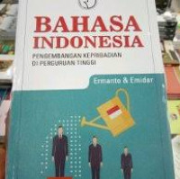 Bahasa Indonesia: Pengembangan Kepribadian di Perguruan Tinggi