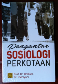 Pengantar Sosiologi Perkotaan