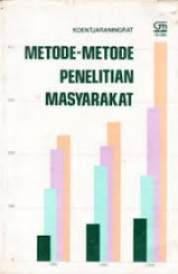 Metode-metode penelitian masyarakat / Koentjaraningrat