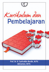 Pembelajaran dalam implementasi kurikulum berbasis kompetisi / Wina Sanjaya