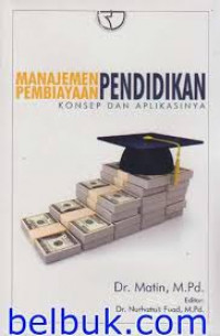 Manajemen Pembiayaan Pendidikan: Konsep dan Aplikasinya