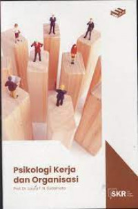 Psikologi Kerja dan Organisasi