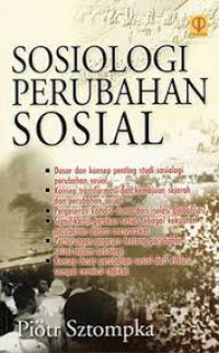 Sosiologi Perubahan Sosial / Piotr Sztompka
