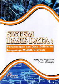 Sistem basis data : perancangan dan data definition languange mySQL & oracle