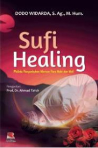 Sufi Healing: metode pentembuhan warisan para nabi dan wali
